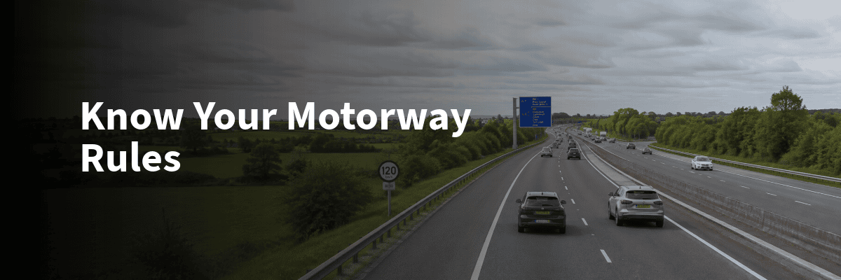 Motor way rules in ireland