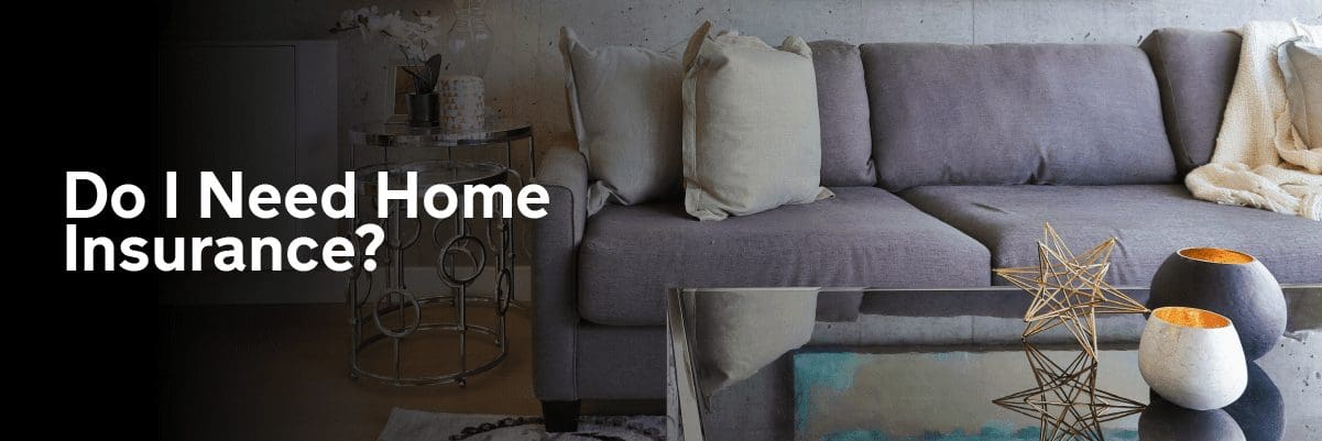 Do I need Home Insurance, Home Insurance Ireland, House Insurance Ireland