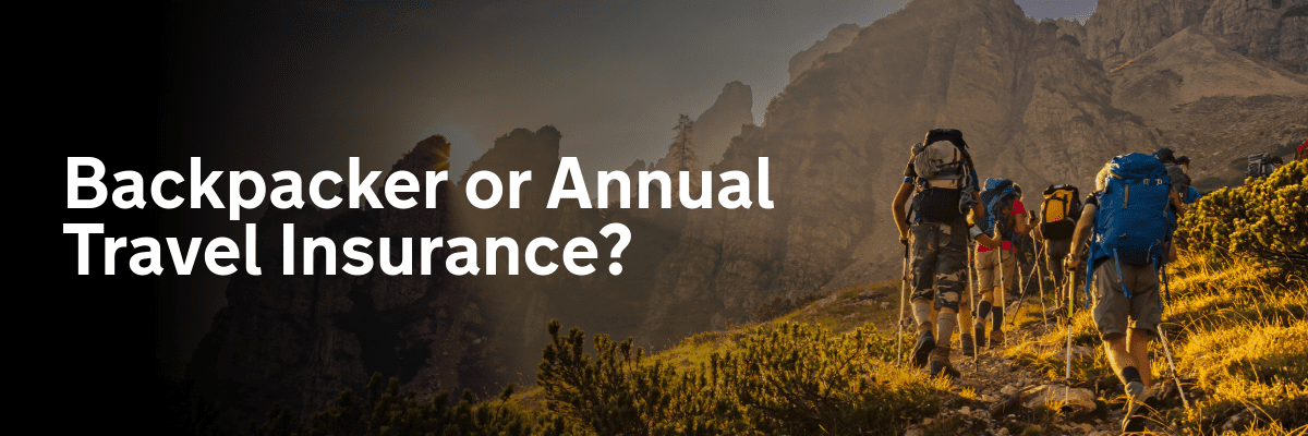 Backpacker vs. Annual Travel Insurance: Key Differences and Choosing the Right Coverage for Your Travel Needs, Annual Multi Trip Travel Insurance, Best Travel Insurance Ireland, Annual Travel Insurance