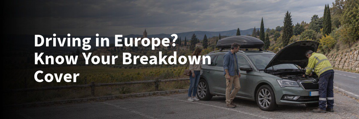 A Guide to European Breakdown Cover for Irish Drivers cover